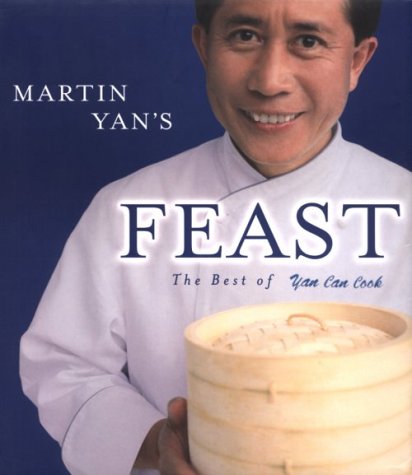 Martin Yan's Feast : The Best of Yan Can Cook,Used
