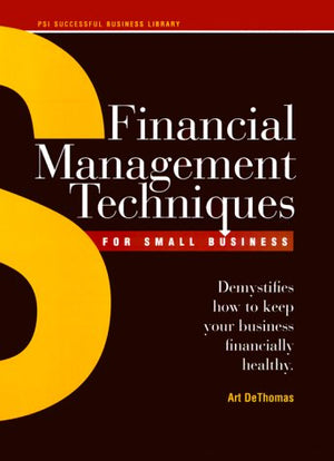 Financial Management Techniques for Small Business (Psi Successful Business Library),Used