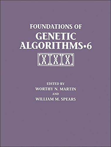 Foundations of Genetic Algorithms 2001 (FOGA 6) (The Morgan Kaufmann Series in Artificial Intelligence),Used
