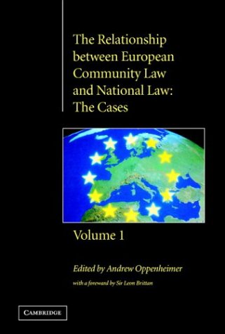 The Relationship between European Community Law and National Law: The Cases (The Relationship between European Community Law and,Used