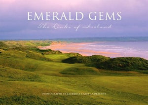 Emerald Gems:The Links of Ireland 1st edition by Laurence Casey Lambrecht (2003) Hardcover,Used