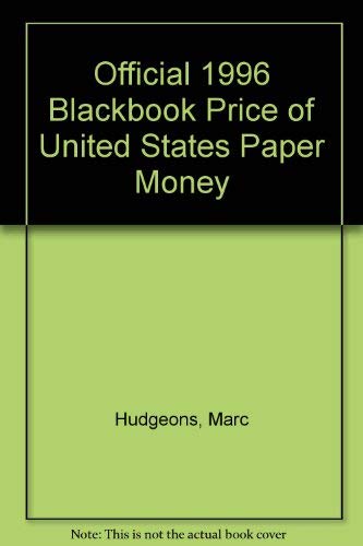 Official 1996 Blackbook Price Guide of U.S. Paper Money,Used