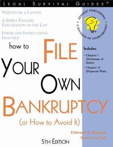 How to File Your Own Bankruptcy : (Or How to Avoid It) (How to File Your Own Bankruptcy),Used