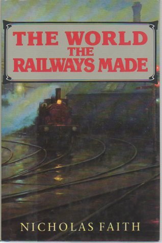 The World the Railways Made,Used