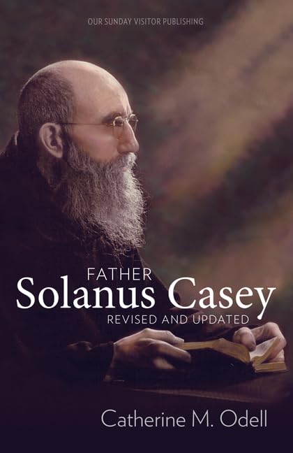 Father Solanus Casey, Revised and Updated,Used