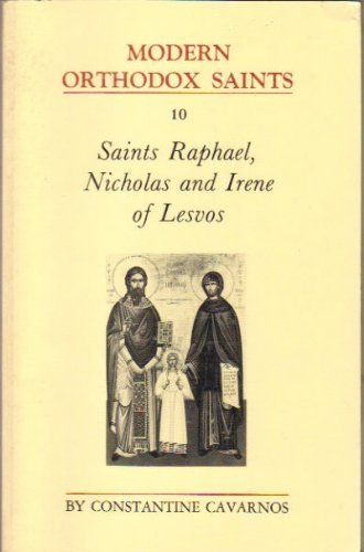 Saints Raphael, Nicholas, And Irene Of Lesvos (Modern Orthodox Saints),New