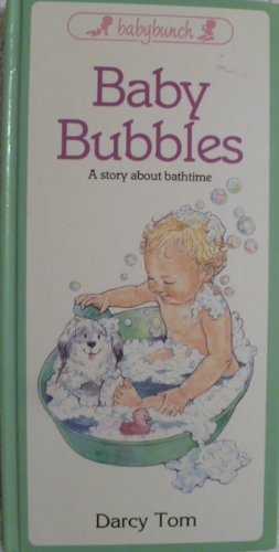 Baby Bubbles: A Story about Bathtime (Baby Bunch Series),Used