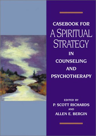 Casebook for a Spiritual Strategy of Counseling and Psychotherapy,Used