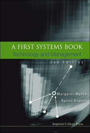 A First Systems Book: Technology and Management (Second Edition),Used