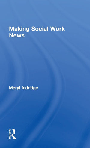 Making Social Work News,Used
