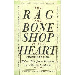 The Rag and Bone Shop of the Heart: Poems for Men,Used