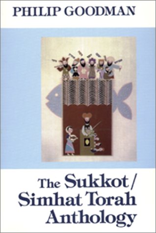 The Sukkot/Simhat Torah Anthology,Used