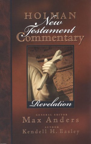 Holman New Testament Commentary  Revelation (Volume 12),New