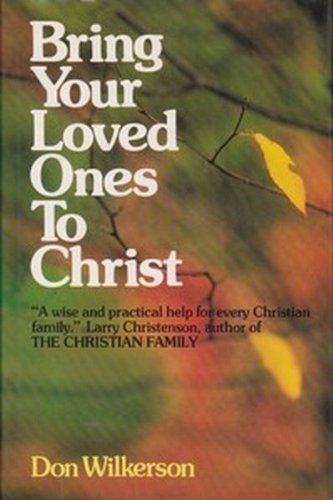 Bring Your Loved Ones To Christ,Used