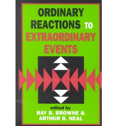 Ordinary Reactions to Extraordinary Events,Used