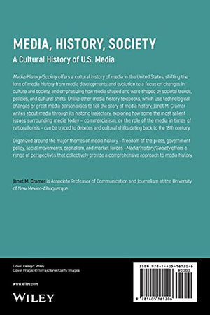 Media, History, Society: A Cultural History of U.S. Media,Used