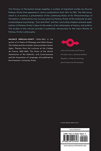 The Primacy of Perception: And Other Essays on Phenomenological Psychology, the Philosophy of Art, History and Politics (Studies,New