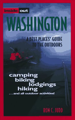 Inside Out  Washington: A Best Places Guide to the Outdoors (Best Places Guidebook Series),Used
