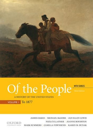 Of the People: A History of the United States, Volume 1: To 1877, with Sources,Used