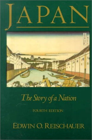 Japan: The Story Of A Nation,New
