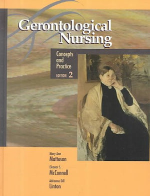 Gerontological Nursing: Concepts and Practice,Used