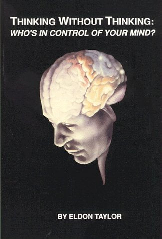 Thinking Without Thinking: Who's in Control of Your Mind,Used