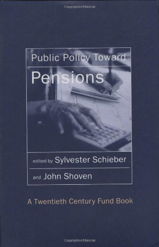 Public Policy Toward Pensions (Twentieth Century Fund Books),Used