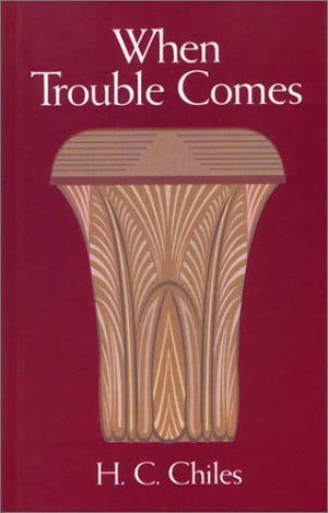 When Trouble Comes