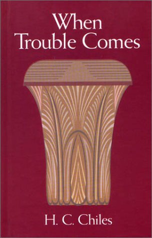 When Trouble Comes