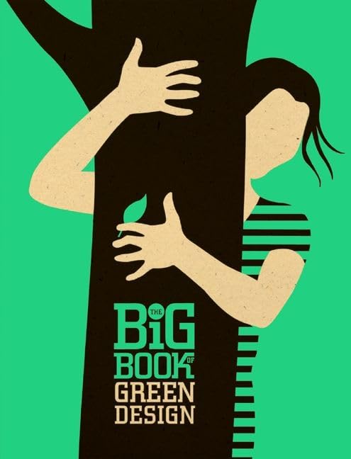 The Big Book Of Green Design,Used