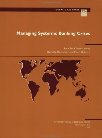 Managing Systemic Banking Crises (International Monetary Fund Occasional Paper),Used