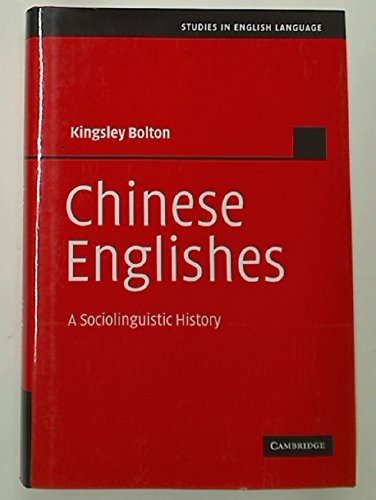 Chinese Englishes: A Sociolinguistic History (Studies in English Language),Used