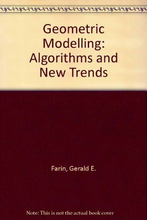 Geometric Modeling: Algorithms and New Trends,Used