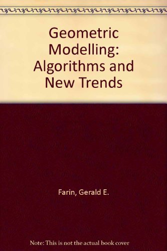 Geometric Modeling: Algorithms and New Trends,Used