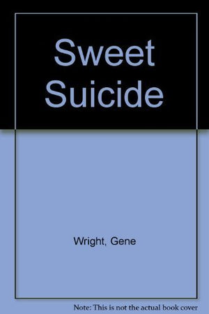 Sweet Suicide,Used