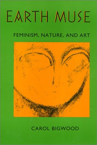 Earth Muse: Feminism, Nature, And Art