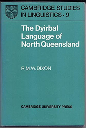 The Dyirbal Language of North Queensland (Cambridge Studies in Linguistics, Series Number 9),Used