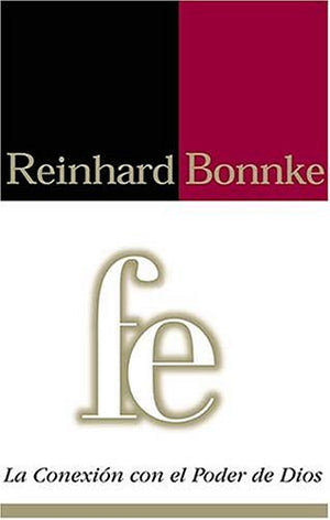 Fe/Faith: La Coneccion Con El Poder De Dios/The Link With Gods Power (Spanish Edition)-new,New