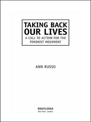 Taking Back Our Lives: A Call To Action For The Feminist Movement,New