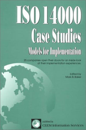 ISO 14000 Case Studies: Models for Implementation,Used