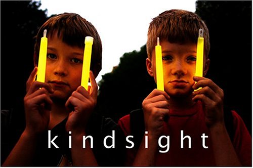 Kindsight: Images and Words From the Flow,Used