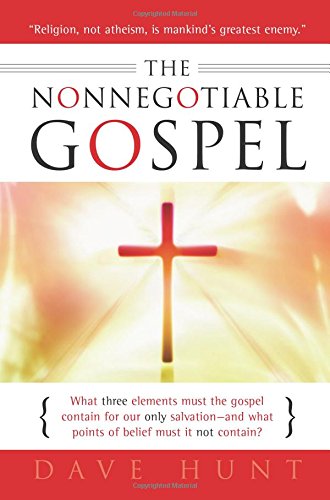 The Nonnegotiable Gospel,New