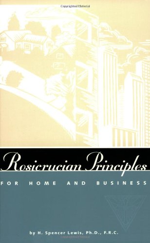 Rosicrucian Principles for the Home and Business,Used