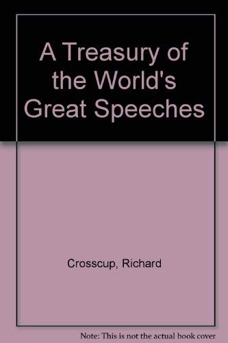A Treasury of the World's Great Speeches,New