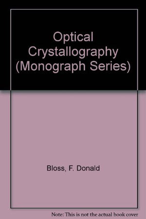 Optical Crystallography (Monograph Series),Used