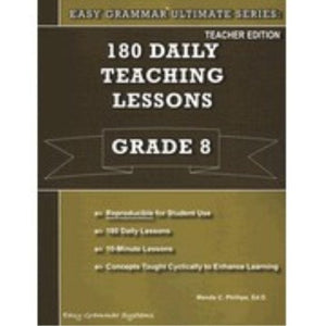 180 Daily Teaching Lessons (Easy Grammar Ultimate Series:, Grade 8 Teacher Edition),Used