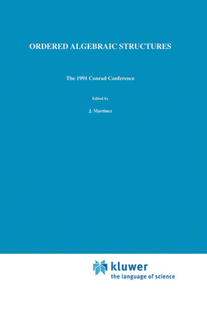 Ordered Algebraic Structures: The 1991 Conrad Conference,Used