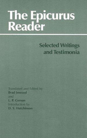 The Epicurus Reader: Selected Writings and Testimonia (Hackett Classics),Used
