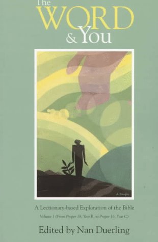The Word & You: A LectionaryBased Exploration of the Bible,Used