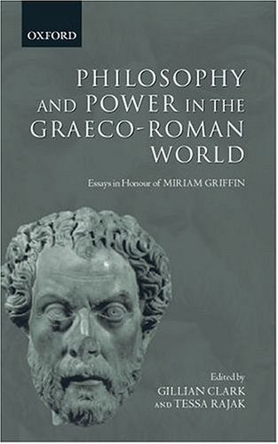 Philosophy and Power in the GraecoRoman World: Essays in Honour of Miriam Griffin,Used